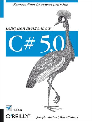 cover image of C# 5.0. Leksykon kieszonkowy. Wydanie III